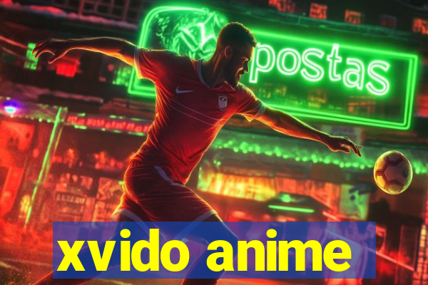 xvido anime